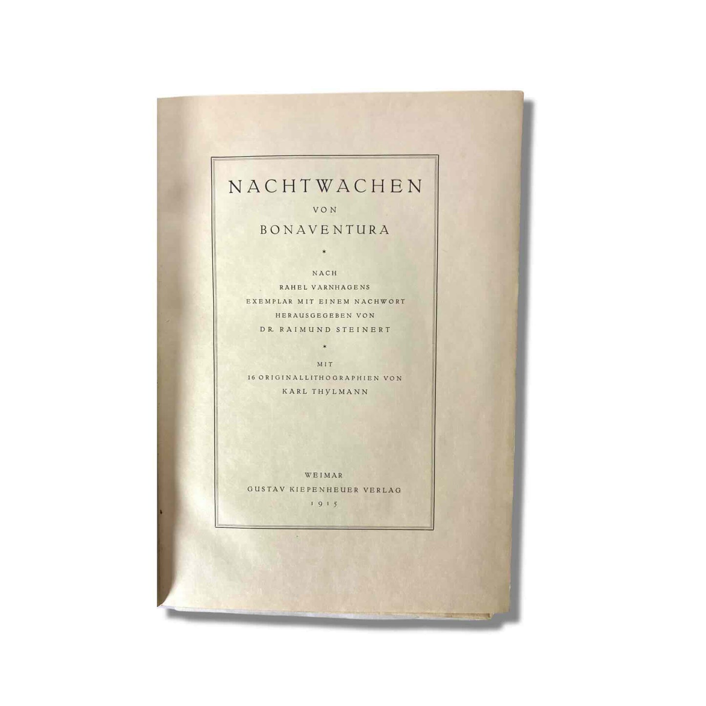 Exklusivste Ausgabe: Bonaventura »Nachtwachen«